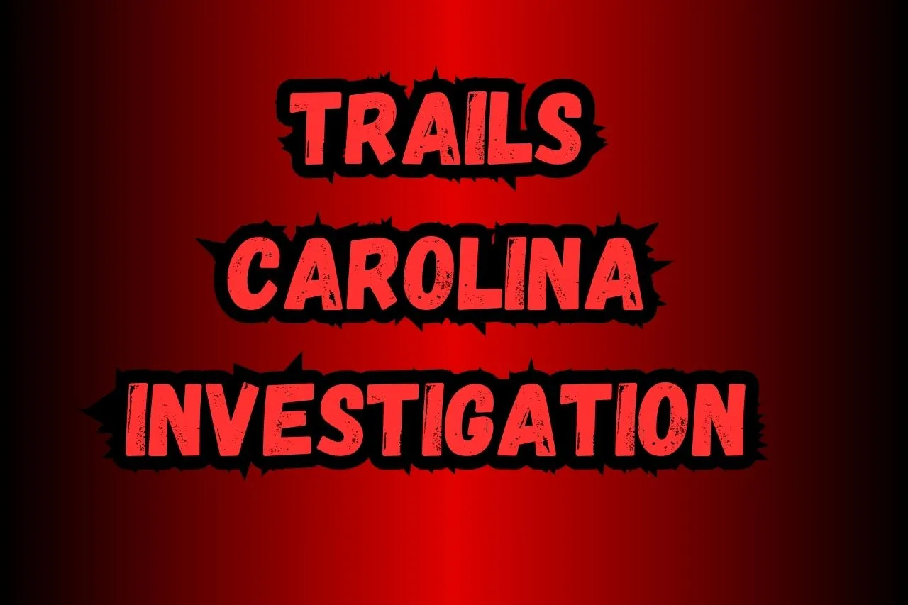 Trails Carolina Investigation Reviews: Uncovering Concerns in the Wilderness Therapy Industry