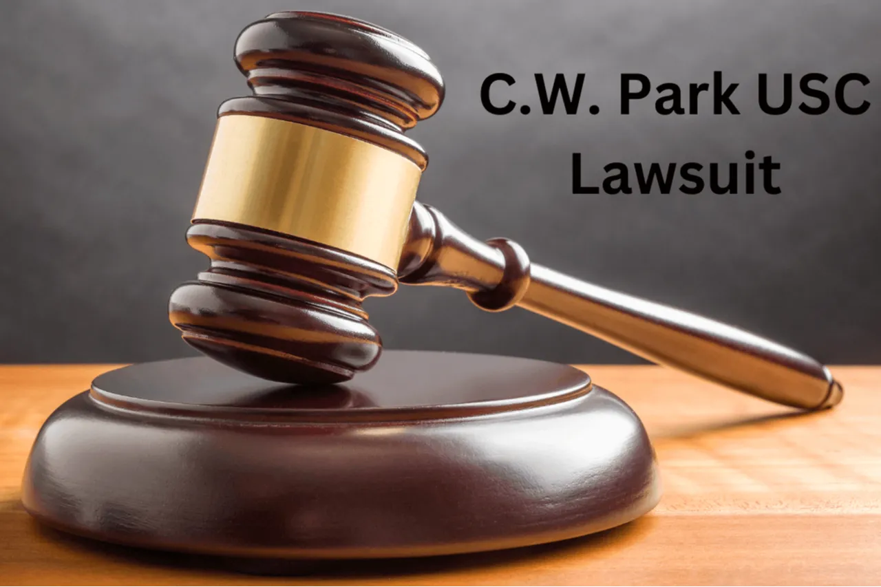 C.W. Park USC Lawsuit: Unravеling Lеgal Complеxitiеs